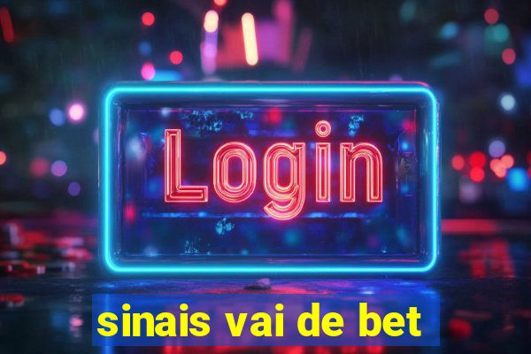 sinais vai de bet